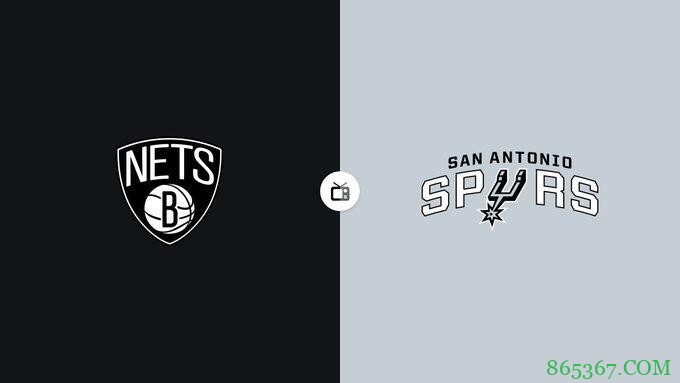 勒韦尔27分 库鲁茨17分 怀特22分 篮网力克马刺