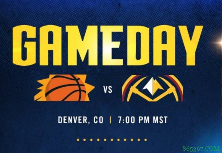 保罗21+5+6 布克22分 穆雷31分 太阳力克掘金登顶西部