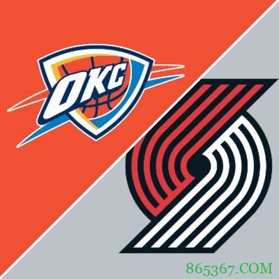 亚历山大24+9+6 穆斯卡拉23分 利拉德26+6+10 雷霆险胜开拓者