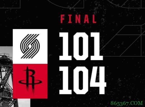 奥拉迪波25+7 利拉德30+9 火箭击败开拓者取4连胜