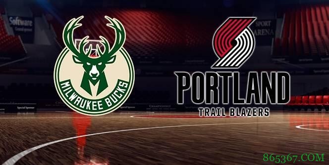 霍勒迪22+7+6 波蒂斯21+8 利特尔30+6 雄鹿大胜开拓者