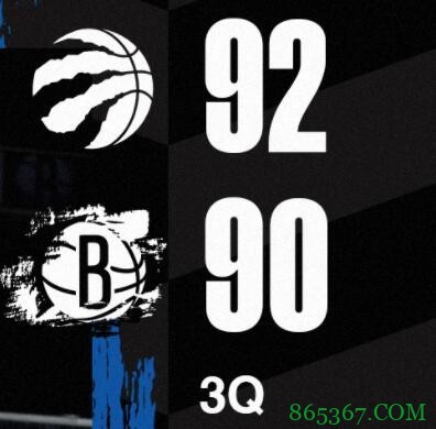 洛瑞30+7 西卡33+11 哈登17+12 KD被退赛 猛龙险胜篮网