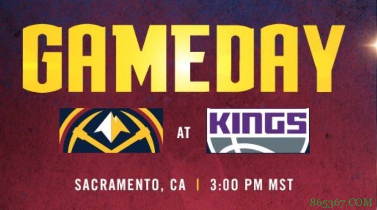 巴恩斯28+7 约基奇50+8+12 国王4人20+赛季三杀掘金