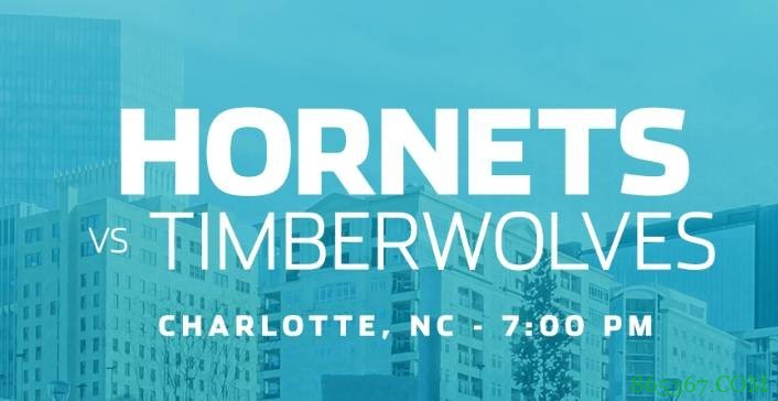 罗齐尔41+7 鲍尔20+11 比斯利31+5 黄蜂送森林狼四连败