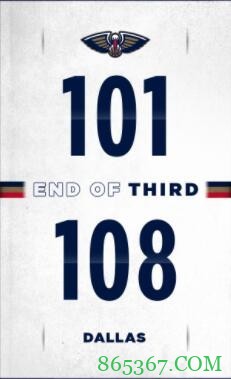 东契奇46+8+12 波尔津吉斯36+7 锡安36分 独行侠击退鹈鹕