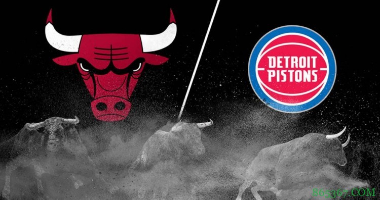 NBA官方：活塞对阵公牛比赛将被提前至明日进行