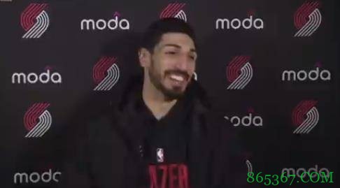 坎特：跳得高不一定能抢到板 会把搭档利拉德的故事讲给子孙听