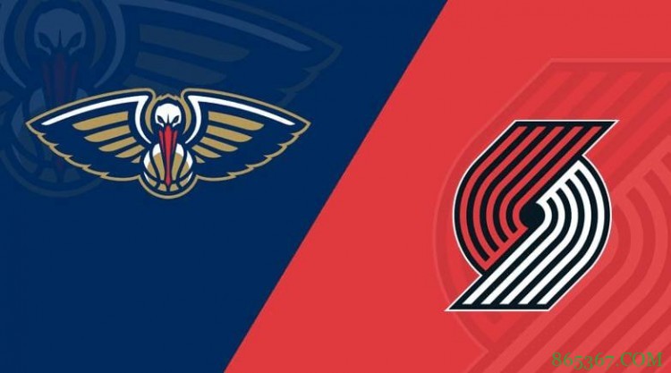 利拉德43+16 特伦特23分 锡安36+6 开拓者险胜鹈鹕迎6连胜