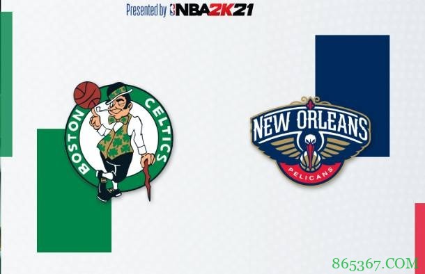 锡安28+10 英格拉姆33+6 塔图姆 32+9 鹈鹕加时逆转凯尔特人