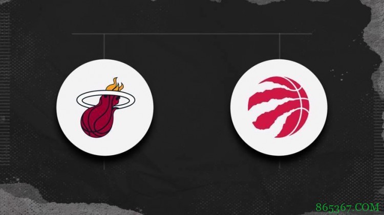 巴特勒27+8+10 阿德巴约19+12 洛瑞24分 热火胜猛龙取得四连胜