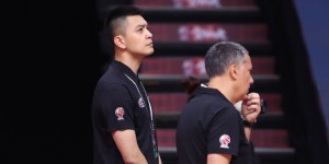 【大发扑克】杨鸣：需要把人员都调整到最佳状态 现在胜负并不是最重要的