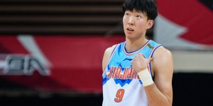 【大发扑克】可圈可点！周琦14中8高效拿到23分15篮板5助攻3盖帽