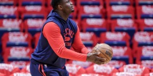 【大发体育】队记：锡安目前状态为自进入联盟来最佳 他迫不及待想复出了