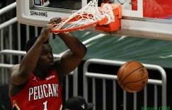 【大发扑克】锡安：希望大范继续执教球队 多聆听指导才能成就伟大