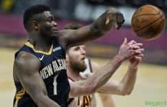 【大发扑克】锡安10场场均31.3+8.1+4.3！数据网站：已是联盟进攻前5球员？