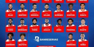 【大发体育】多米尼加男篮公布世预赛25人初名单：唐斯&霍福德&杜阿尔特入选