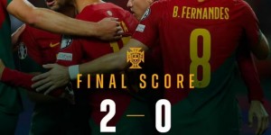 【大发体育】欧预赛-十战全胜！葡萄牙2-0冰岛完美收官 B费破门C罗B席助攻，大发助力你的致富之路！