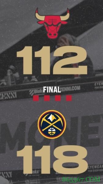 ?约基奇39+14+9 穆雷24分 拉文23+9+5 掘金力擒公牛