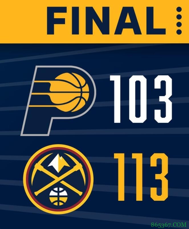 ?约基奇20+12+8 波特24+11 特纳22+12 掘金战胜步行者迎四连胜