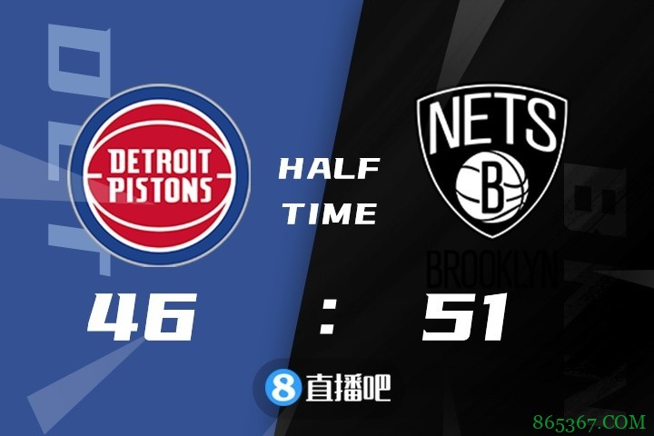 ?哈登24+10+10 欧文18+5 格兰特22分 篮网险胜活塞