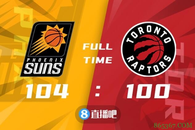 ?艾顿19+9 西亚卡姆26+11+6 范弗里特22分 太阳险胜猛龙