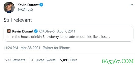 杜兰特转发自己2011年推特：我就像个失败者在家里喝草莓冰沙