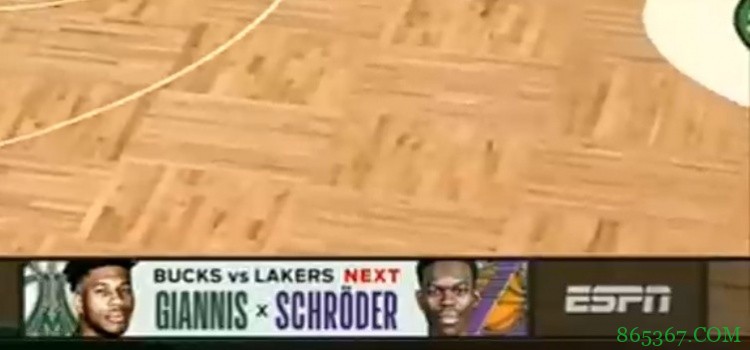 实力不太匹配啊~ 转播方预热湖鹿大战：字母哥vs施罗德