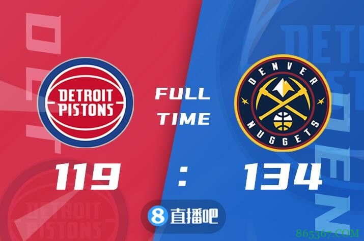 ?约基奇27+8+11 格兰特29+5 掘金三人20+拔活塞取6连胜