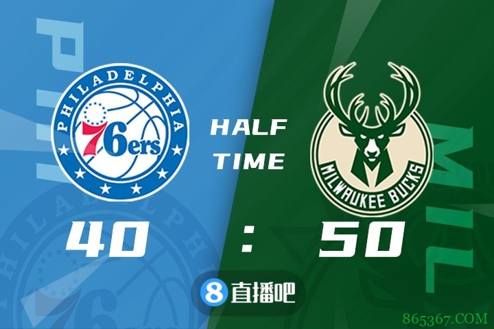 ?字母哥三节打卡24+14+7 波蒂斯17+8 雄鹿再胜76人送其4连败