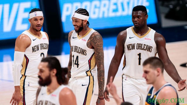 ?莺歌30+6+8 锡安30+6 约基奇27+10+10 鹈鹕险胜掘金