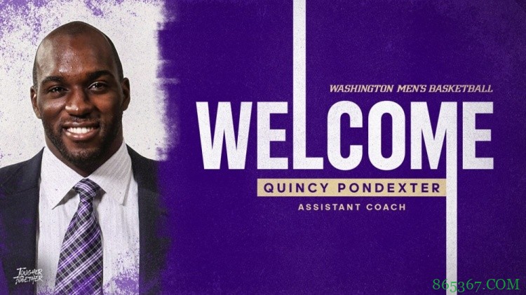 前NBA球员昆西-庞德塞特成为母校华盛顿大学的助教