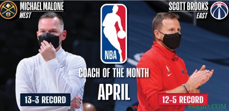 NBA四月东西部月最佳教练出炉：西部掘金马龙 东部奇才布鲁克斯