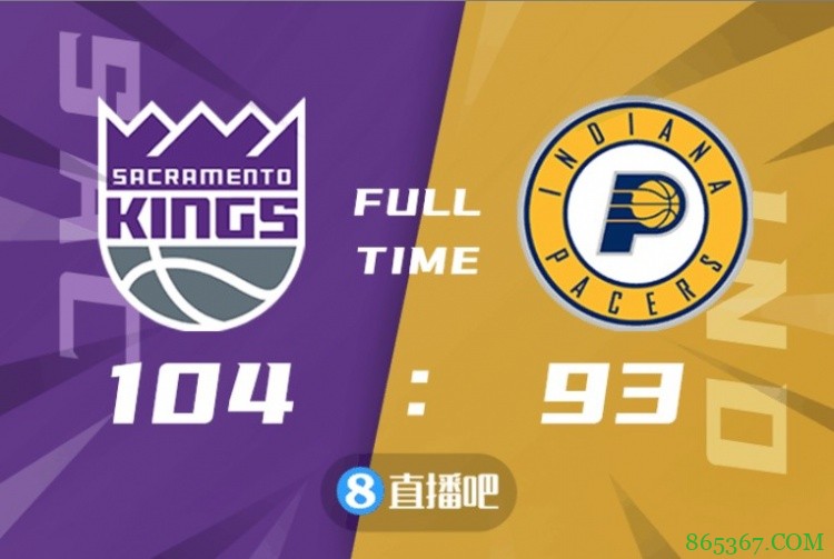 ?巴格利31+12 赖特23+7+6+6断 国王轻取步行者取4连胜