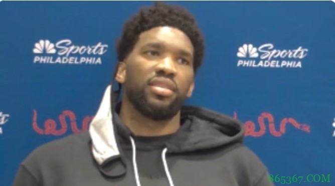 恩比德:西蒙斯让比赛变得轻松 最近的连胜并没有让我很兴奋