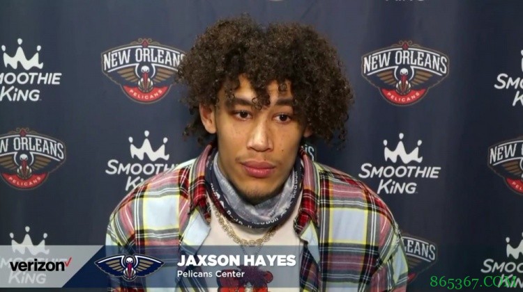 18分8板6帽！海耶斯：防守端是后卫的功劳 我必须做好重复的事情