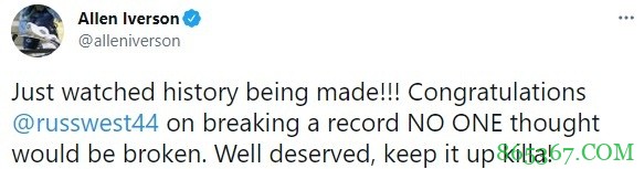 艾弗森祝贺威少：恭喜威少打破了没人认为能够被打破的纪录