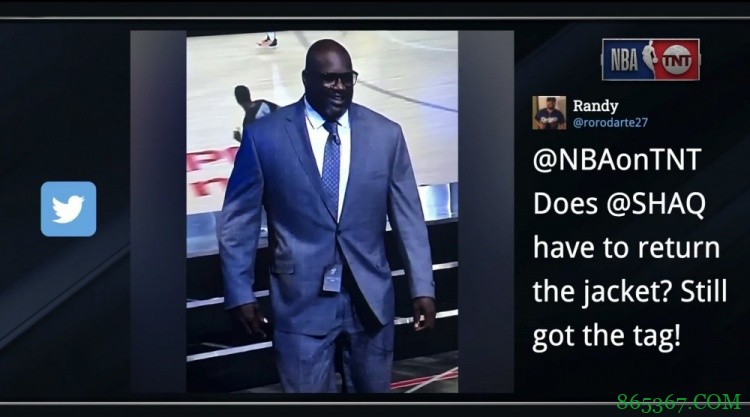 网友：标签还在西服还得还吗？ 奥尼尔：不用 公司是我的