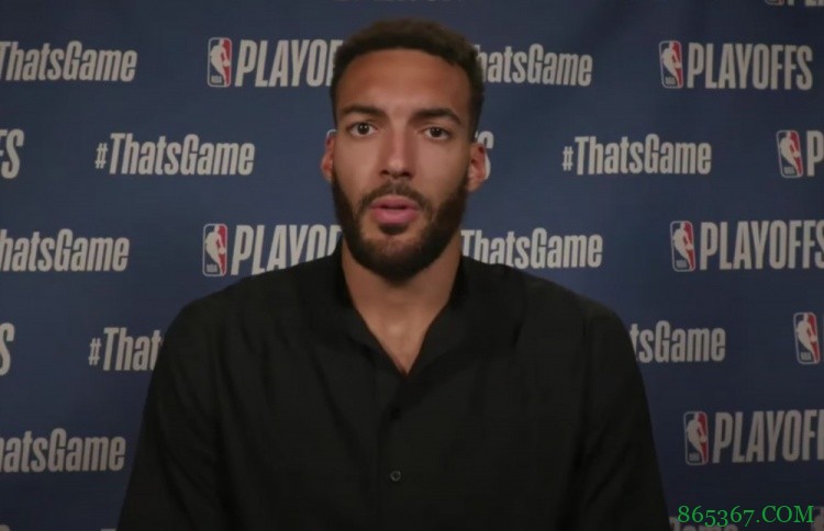 戈贝尔：对手给了很多对抗 我们的目标是每次防守都落入阵地