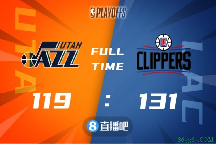 ?曼恩39分 乔治28+9+7 米切尔39+9+9 快船胜爵士晋级西决