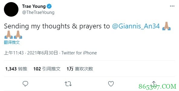 特雷-杨发推：为字母哥送去我的关心和祈祷???