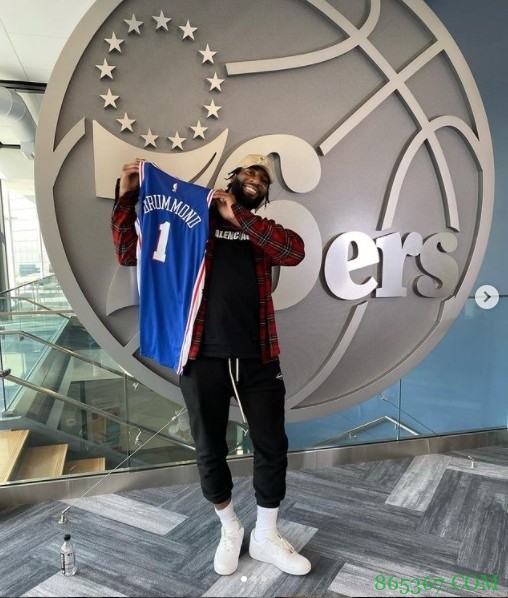 德拉蒙德INS晒76人球衣：让我们开始工作吧！????