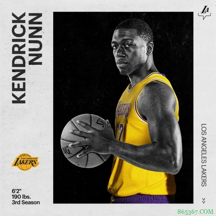 湖人官宣签下后卫纳恩：欢迎来到湖人 肯德里克