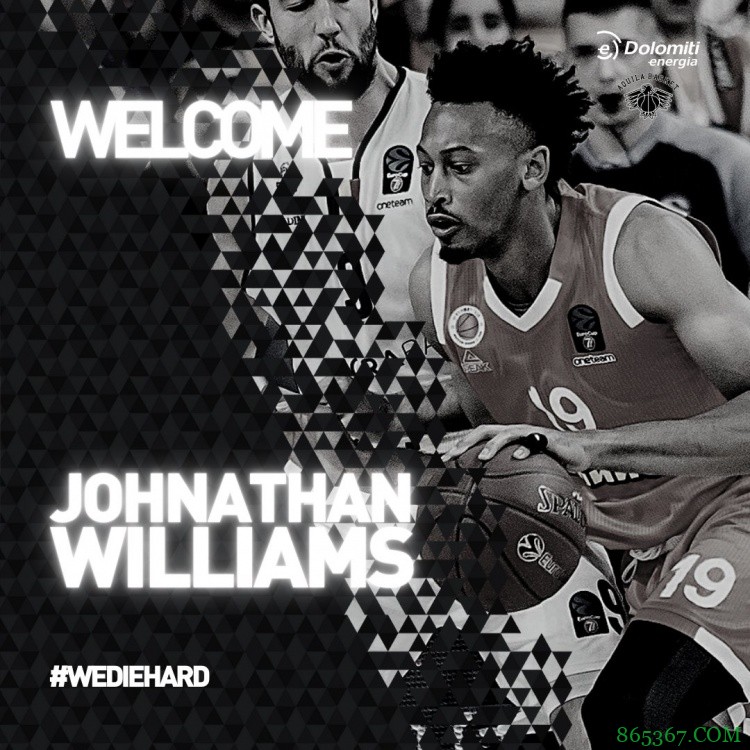乔纳森-威廉姆斯加盟意大利球队 在NBA曾效力过湖人和奇才
