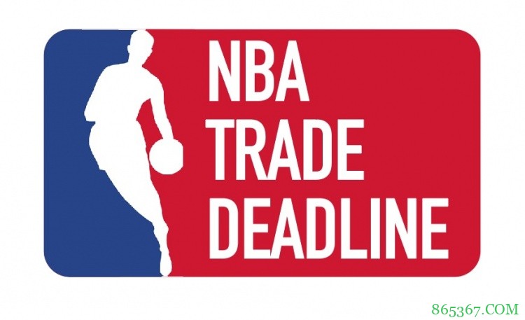 新赛季NBA交易截止日是2022年2月11日凌晨4点