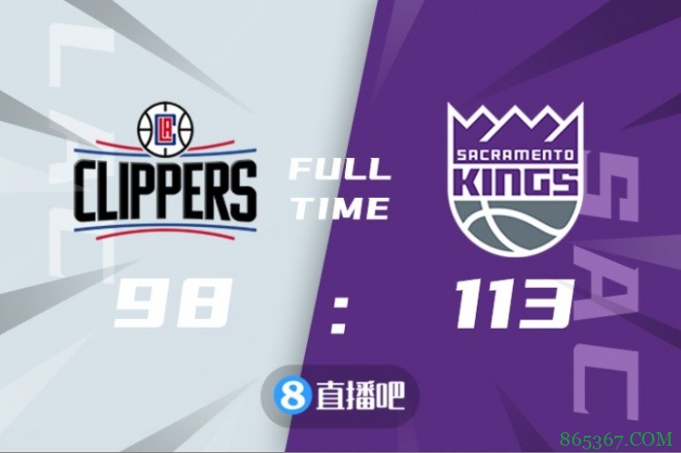 ?季前赛-福克斯23分 波士顿20+7 乔治9分 国王大胜快船