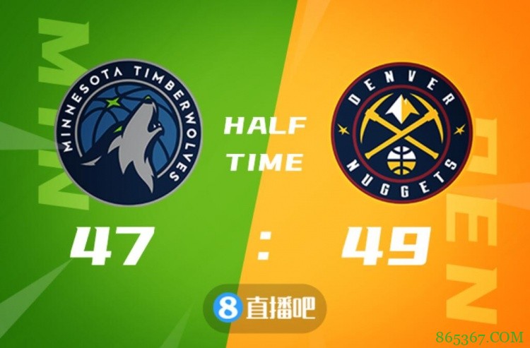 ?季前赛-唐斯12+5 约基奇10+9+10 森林狼送掘金3连败