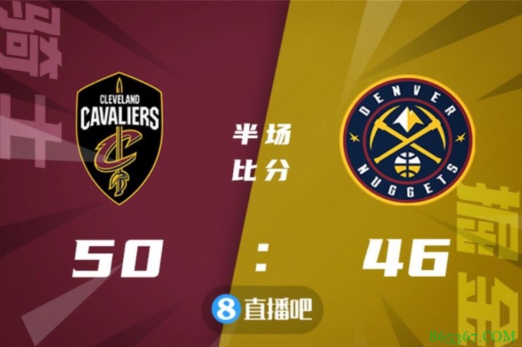 ?乐福22+6 阿伦21+16 约基奇24+19 骑士赢掘金取两连胜