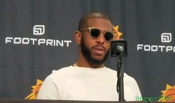 保罗:对布克唯一生气的是他投的那些长两分 卡明斯基有控卫梦