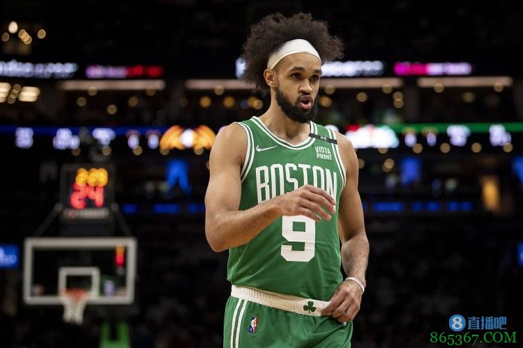 怀…乔丹?德里克-怀特将因孩子出生缺战东部决赛G2