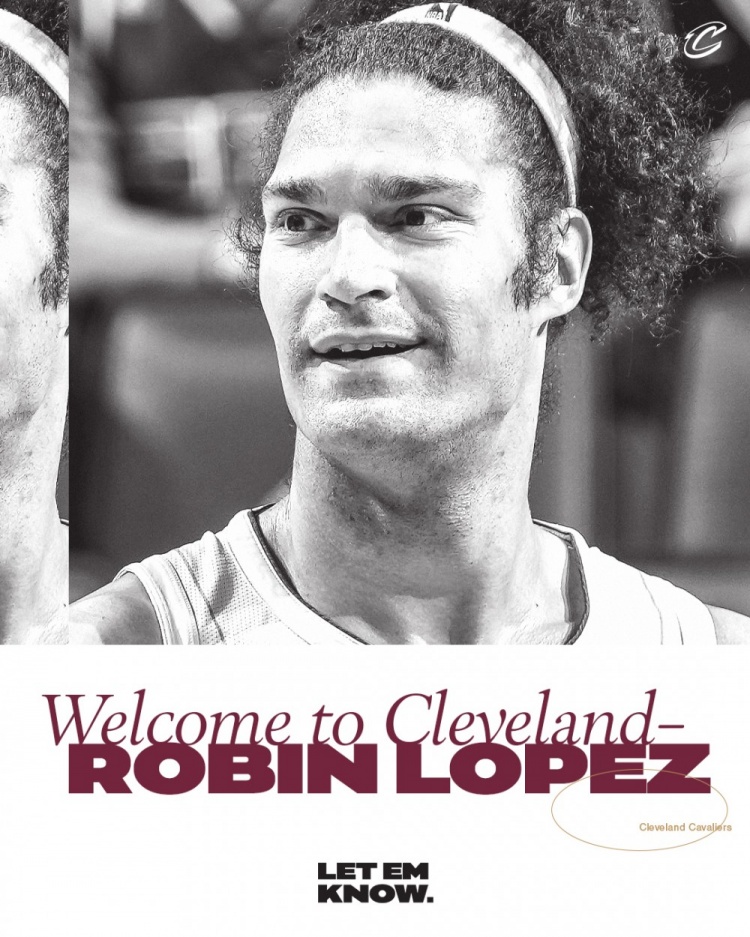 骑士官方：球队正式签下罗宾-洛佩兹
